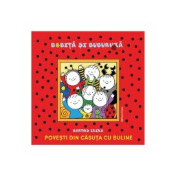 Povesti din casuta cu buline - Bartos Erika