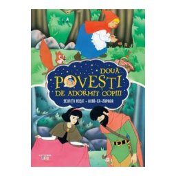 Doua povesti de adormit copiii: Scufita Rosie. Alba ca Zapada