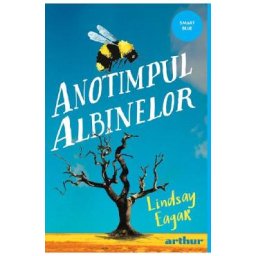 Anotimpul albinelor - Lindsay Eager