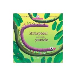 Miriapodul care-si cauta sosetele - Christine Beigel