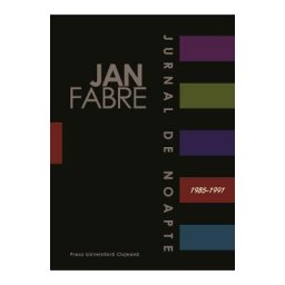 Jurnal de noapte Vol.2 (1985-1991) - Jan Fabre