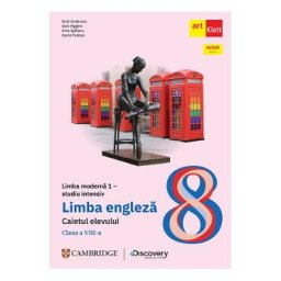 Limba engleza. Limba moderna 1. Studiu intensiv - Clasa 8 - Caietul elevului - Vicki Anderson, Eoin Higgins, Irina Spataru, Ioana Tudose