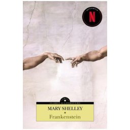 Frankenstein - Mary Shelley