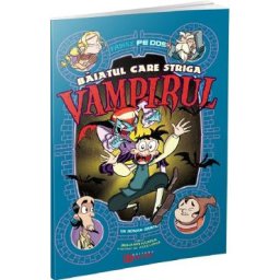 Baiatul care striga Vampirul. Fabule pe dos (benzi desenate) - Benjamin Harper