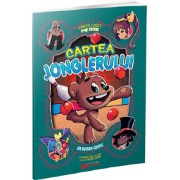 Cartea jonglerului. Povesti clasice pe dos (benzi desenate) - Stephanie True Peters