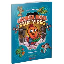 Gainusa Rosie, star video. Fabule pe dos (benzi desenate) - Steve Foxe