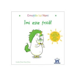 Emotiile lui Noni - Imi este frica