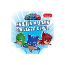 Pjmasks: Eroii in pijama salveaza cerul