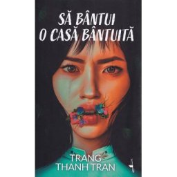 Sa bantui o casa bantuita - Trang Thanh Tran