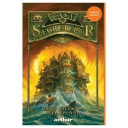 Casa Secretelor. Seria Casa Secretelor Vol.1 - Chris Columbus, Ned Vizzini