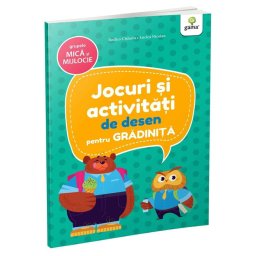 Jocuri si activitati de desen • grupele mica si mijlocie