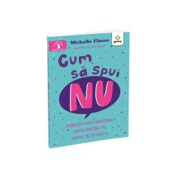 Cum sa spui NU
