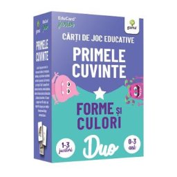 Primele cuvinte. Forme si culori. Carti de joc educative