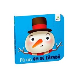 Fa un om de zapada. Carti cu ochisori