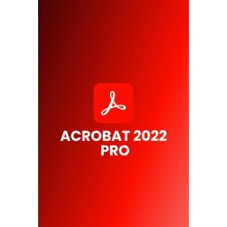 Adobe Acrobat Pro 2022 (licenta digitala)