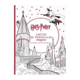 Harry Potter. Locuri si personaje magice. Carte de colorat