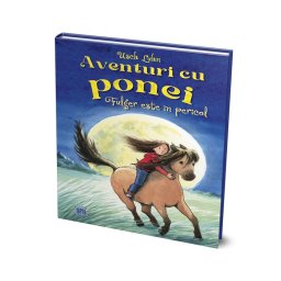 Aventuri cu ponei - Fulger este in pericol
