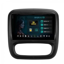 Navigatie 2K Opel Vivaro / Renault Trafic / Fiat Talento (2014-2017) 4GB RAM Android 13 Octacore Slot Sim 4G DSP GPS Wi-FI Carplay Android Auto USB Bluetooth Waze Touchscreen 9.5 I