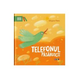 Telefonul pasaruicii - Grigore Vieru