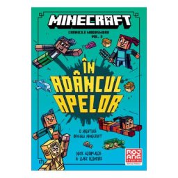 Minecraft: In adancul apelor. Seria Cronicile Woodsword Vol. 3 - Nick Eliopulos, Luke Flowers