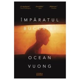 Imparatul bucuriei - Ocean Vuong