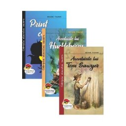 Pachet 3 carti: Print si cersetor + Aventurile lui Tom Sawyer + Aventurile lui Huckleberry Finn - Mark Twain