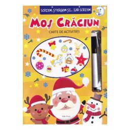 Mos Craciun. Scriem, stergem si iar scriem. Carte de activitati