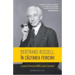 In cautarea fericirii Ed.2025 - Bertrand Russell