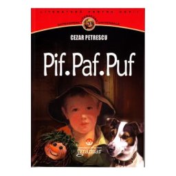 Pif. Paf. Puf - Cezar Petrescu