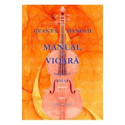 Manual de vioara Vol. 4. Anexa - Geanta Manoliu