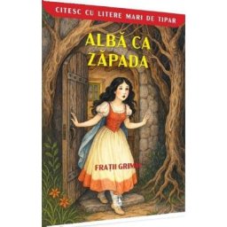 Alba ca Zapada. Citesc cu litere de tipar - Fratii Grimm