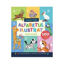 Carte cu sunete: Invat si ma joc. Alfabetul ilustrat