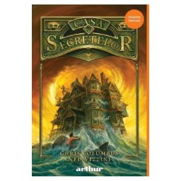 Casa Secretelor Vol.1: Casa Secretelor - Chris Columbus, Ned Vizzini