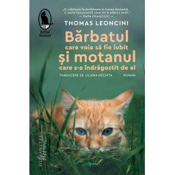Barbatul care voia sa fie iubit si motanul care s-a indragostit de el