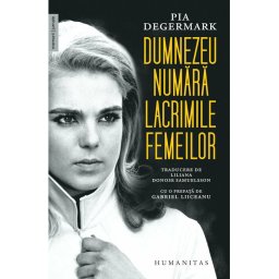 Dumnezeu numara lacrimile femeilor