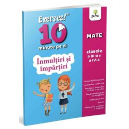 Inmultiri si impartiri • clasele III-IV