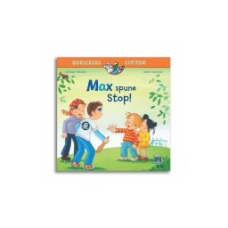 Max spune stop!