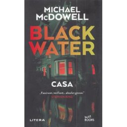 Blackwater Vol.3: Casa - Michael McDowell