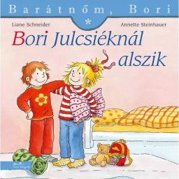 Bori doarme la Julcsi – Prietena mea, Bori - în limba maghiară