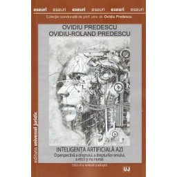Inteligenta artificiala azi - Ovidiu Predescu, Ovidiu-Roland Predescu
