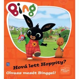 Bing: Unde a dispărut Hoppity? - carte pentru copii în lb. maghiară