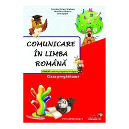 Comunicare in limba romana - Clasa pregatitoare - Culegere - Valentina Stefan-Caradeanu