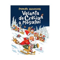 Vacanta de Craciun a Mosului - Mauri Kunnas