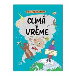 Cartea tocilarilor despre clima si vreme - Rosie Cooper