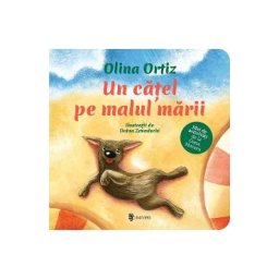 Un catel pe malul marii - Olina Ortiz
