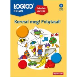 Logico Primo: Caută! Continuă ! Alege ! - cărțile sunt în limba maghiară