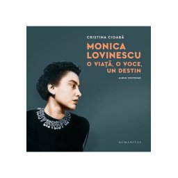 Monica Lovinescu: O viata, o voce, un destin. Album centenar