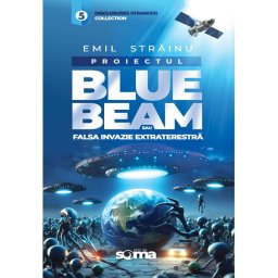 Proiectul Blue Bleam sau falsa invazie extraterestra