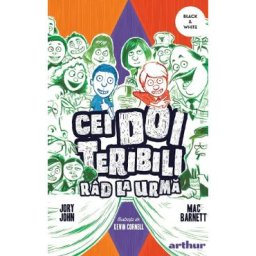 Cei doi teribili rad la urma - Jory John, Mac Barnett