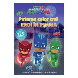 Pjmasks: Puterea celor trei Eroi in Pijama